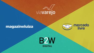 Mercado Livre - B2W - Magazine Luiza - Via Varejo
