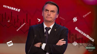Bolsonaro Mercados Baixa Petrobras Banco do Brasil Eletrobras