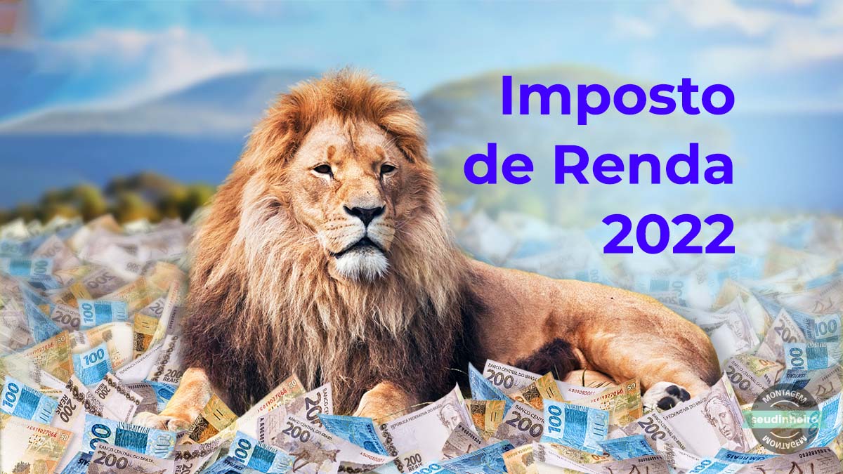 Leão sentado em cima de dinheiro com o texto Imposto de Renda 2022 ao lado