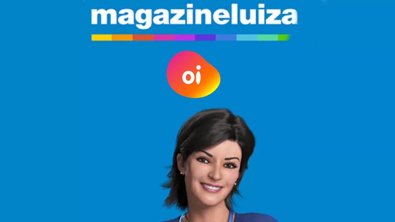 Magazine Luiza e Oi