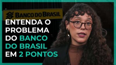 Banco do Brasil (BBAS3) decepcionou e muito: Entenda tudo que está acontecendo com o bancão