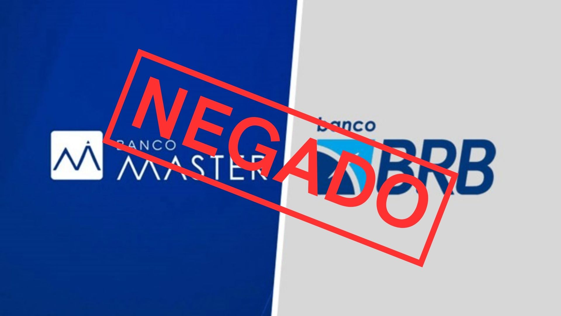 Banco Master e Banco de Brasília (BRB).