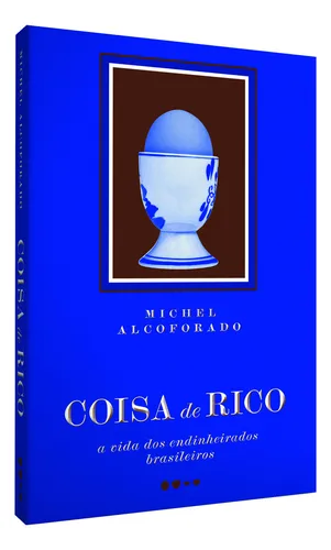 Coisa de Rico (Todavia)