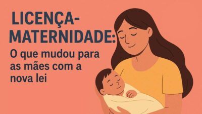 Nova lei da licença-maternidade