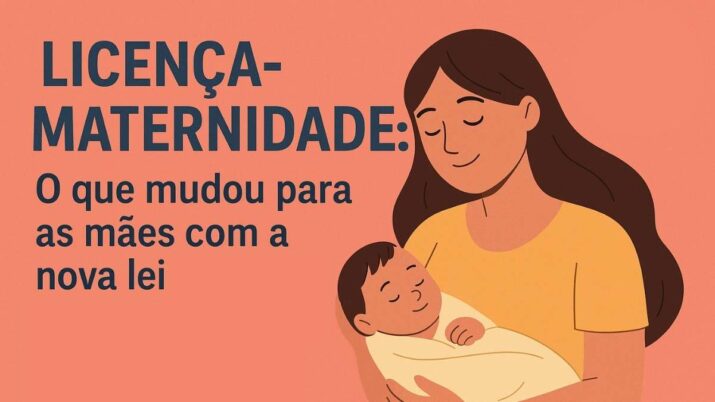 Nova lei da licença-maternidade