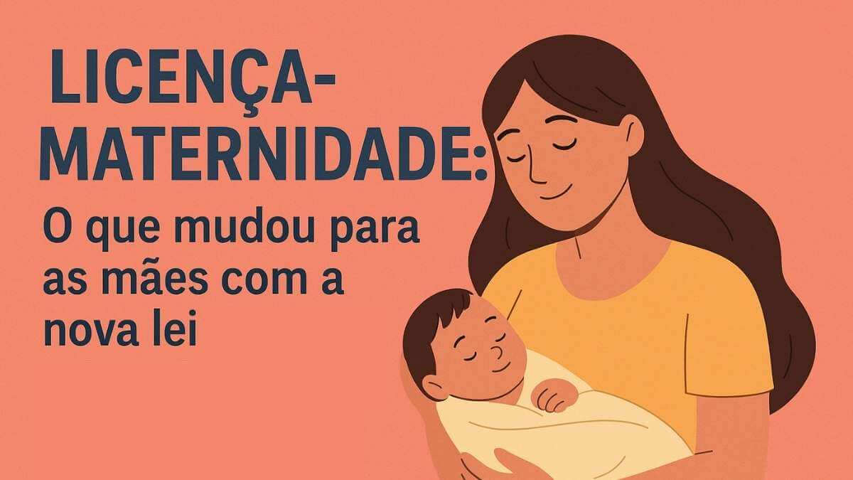 Licença-maternidade: o que mudou para as mães com a nova lei sancionada ...