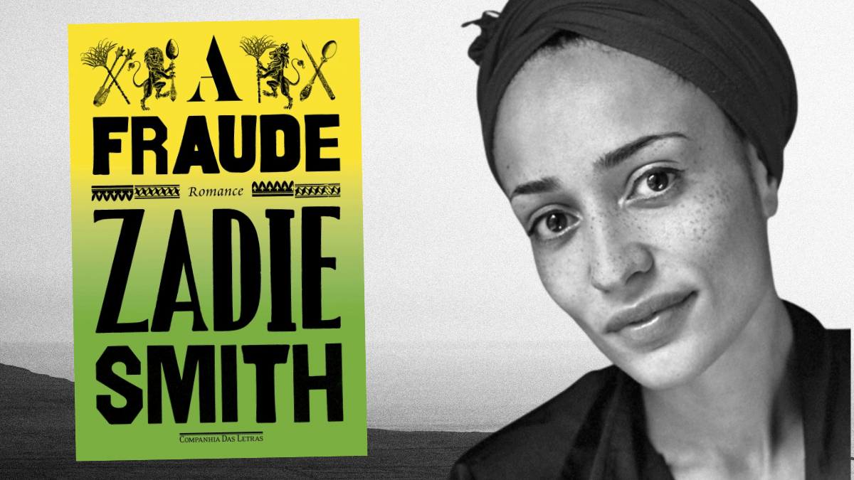 Zadie Smith e capa de 'A Fraude', da Companhia das Letras