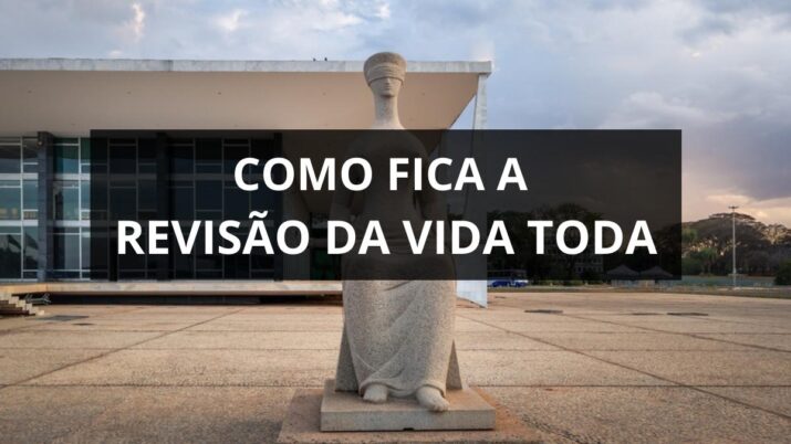 Revisão da vida toda: O que você precisa saber sobre a última decisão do STF