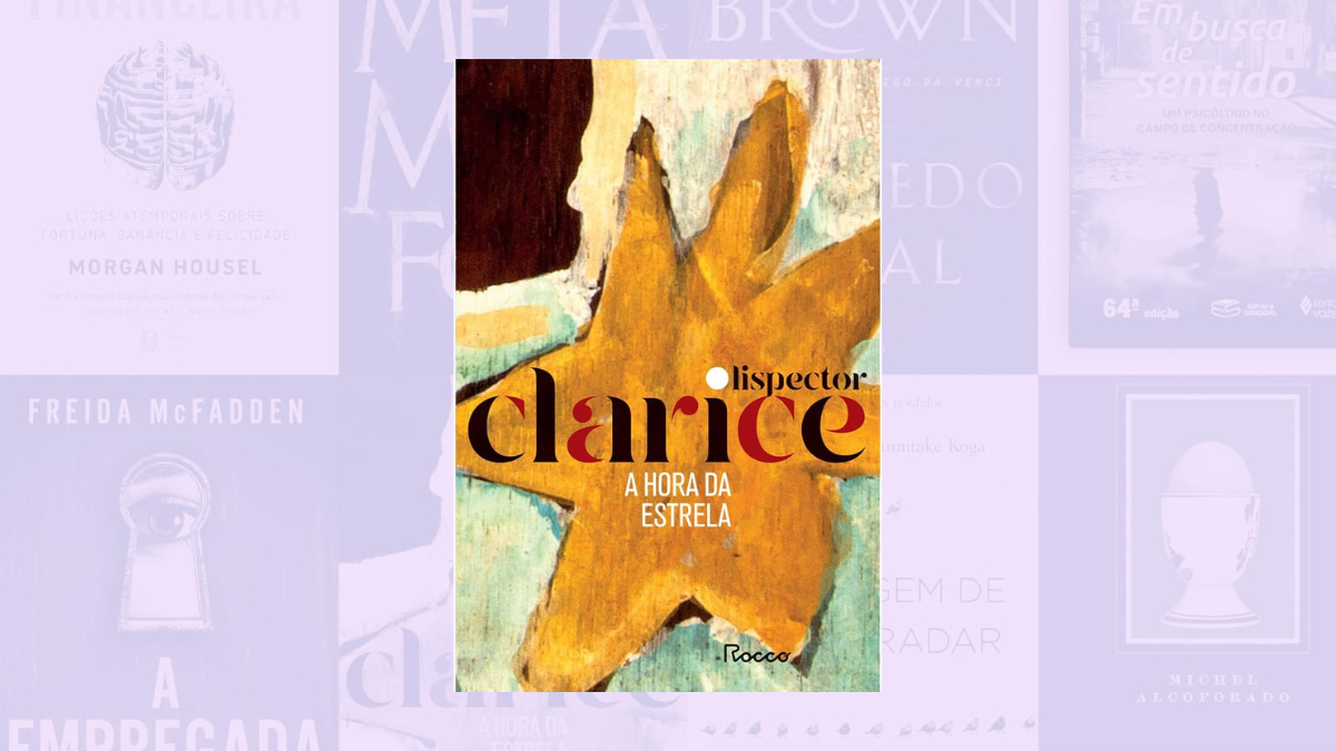 A hora da estrela (edição comemorativa) – Clarice Lispector (Rocco, R$ 44,90)