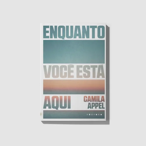 "Enquanto você está aqui"