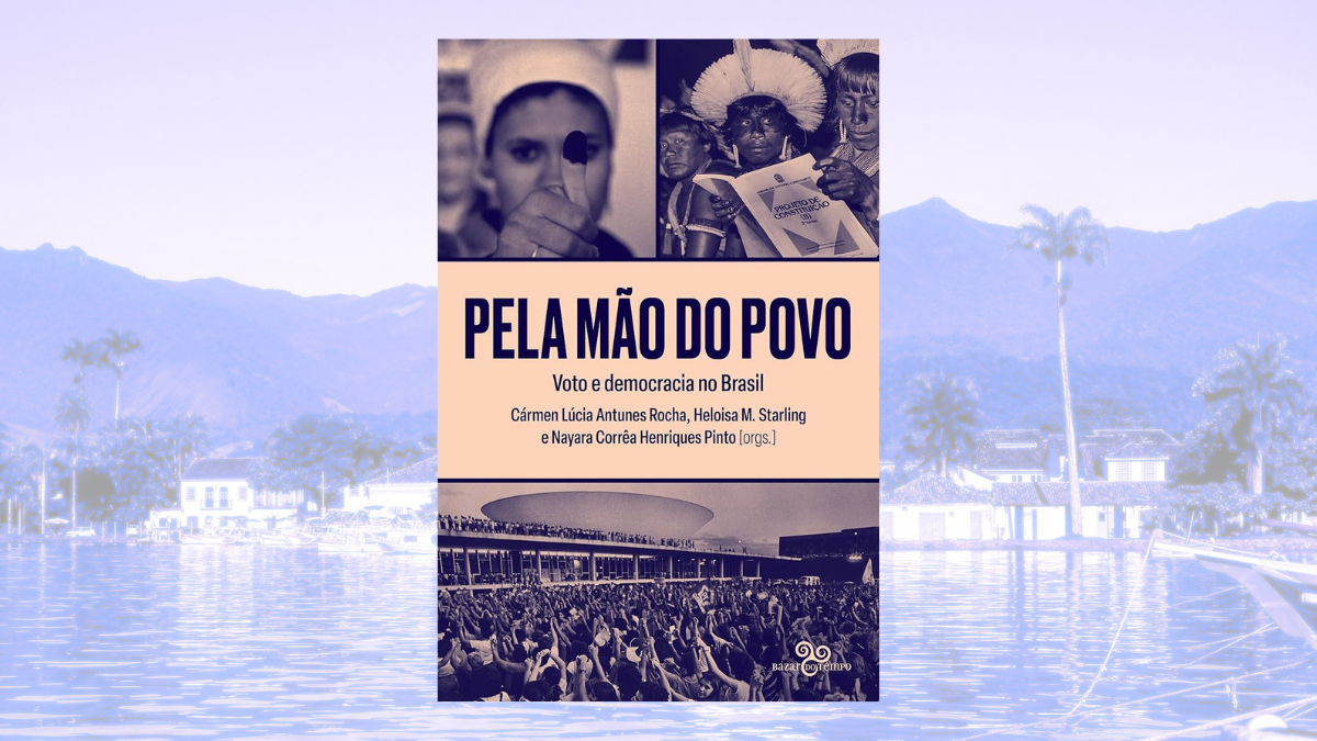 Pela Mão do Povo, de Cármen Lúcia Antunes Rocha, Heloísa Starling e Nayara Henriques (Bazar do Tempo)