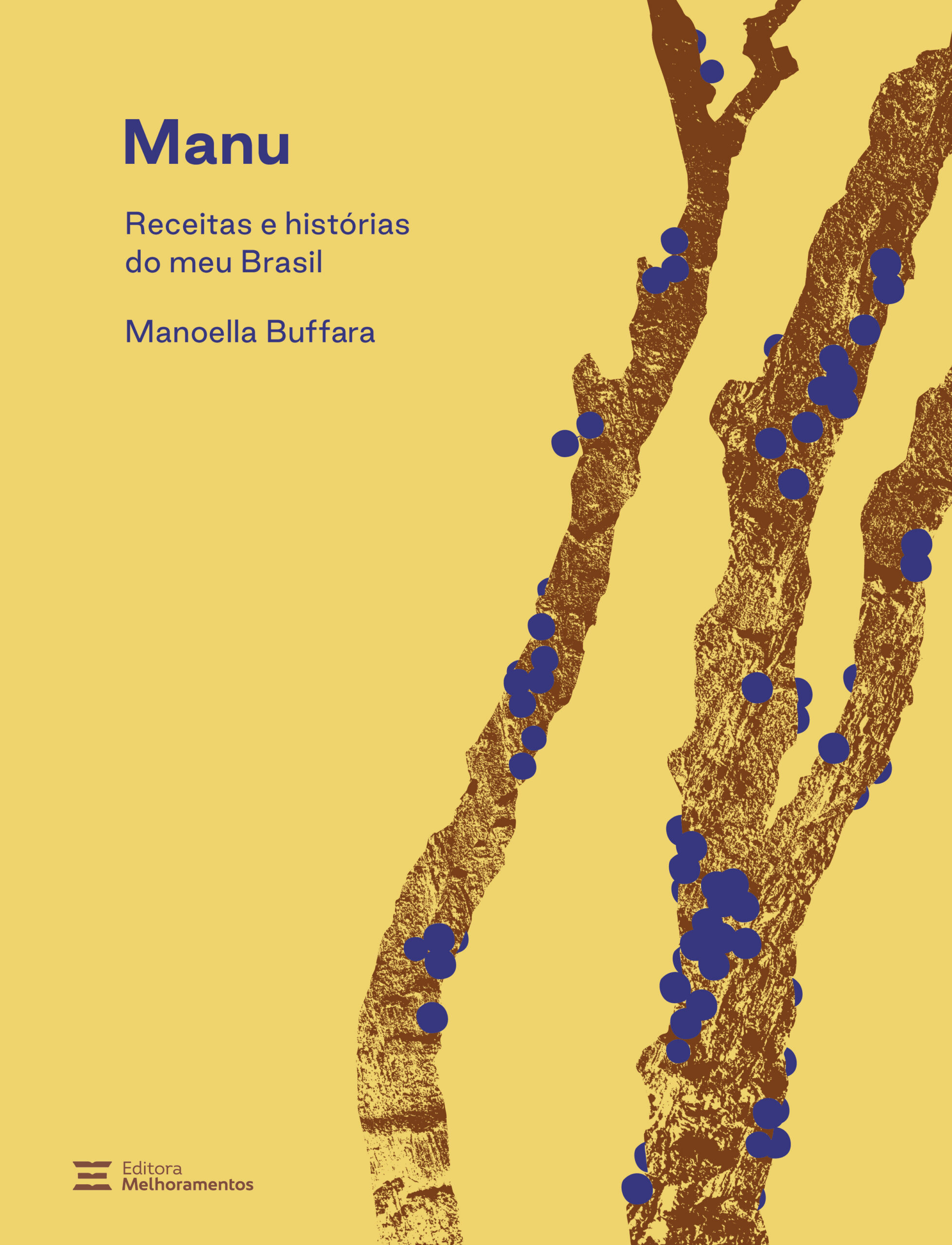 Livro "Manu: Receitas e Histórias do meu Brasil"