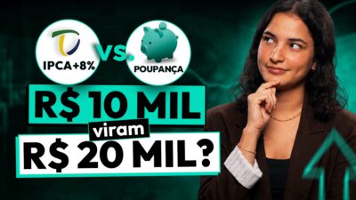 IPCA+8%: este investimento dobra o seu patrimônio em 6 anos; veja como funciona