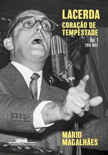 Capa de Lacerda, Coração de Tempestade (Cia da Letras, R$ 99,90), de Mário Magalhães